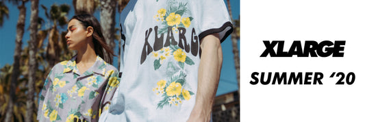 XLARGE 2020 Summer Collection